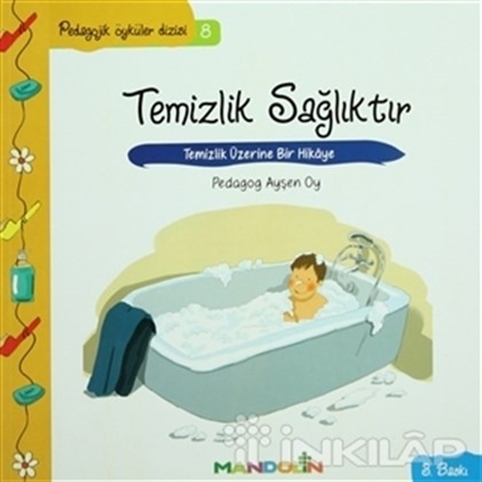 Pedagojik Öyküler: 8 -Temizlik, Sağlıktır resmi
