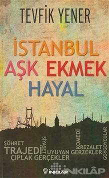 İstanbul Aşk Ekmek Hayal resmi