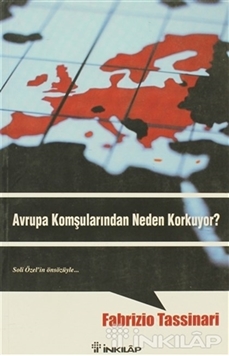 Avrupa Komşularından Neden Korkuyor? resmi