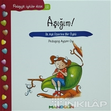 Pedagojik Öyküler: 12 - Aşığım! resmi