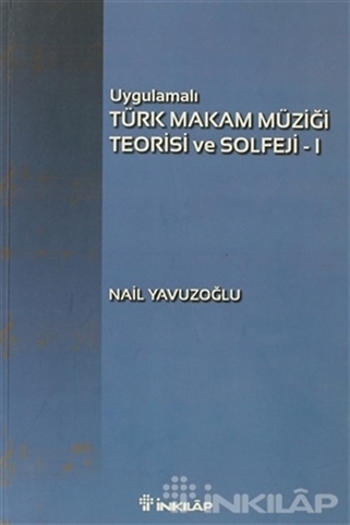 Uygulamalı Türk Makam Müziği Teorisi ve Solfeji 1 resmi