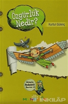 Özgürlük Nedir? - Felsefe Dedektifi Serisi 5 resmi