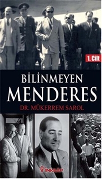 Bilinmeyen Menderes 1. Cilt resmi