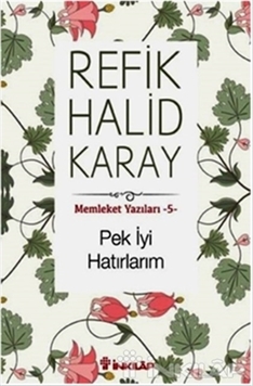 Memleket Yazıları - 5 Pek İyi Hatırlarım resmi