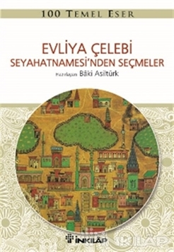 Evliya Çelebi Seyahetnamesi'nden Seçmeler resmi