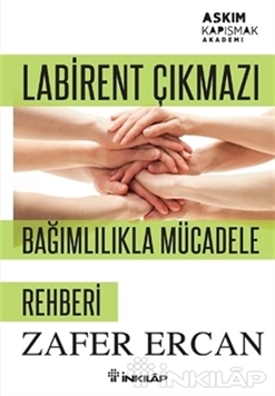 Labirent Çıkmazı - Bağımlılıkla Mücadele Rehberi resmi