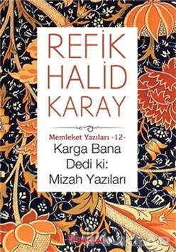 Karga Bana Dedi ki: Mizah Yazıları resmi