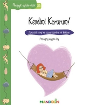Pedagojik Öyküler Dizisi 32-Kendimi Korurum! resmi