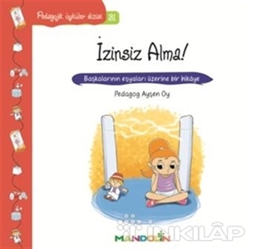 Pedagojik Öyküler - İzinsiz Alma! resmi