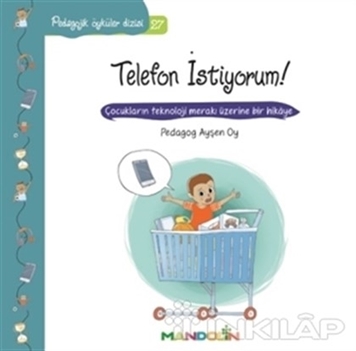 Pedagojik Öyküler Dizisi 27- Telefon İstiyorum! resmi
