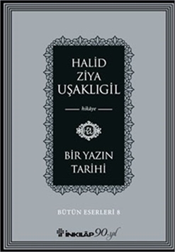 Bir Yazın Tarihi - Bütün Eserleri 8 resmi