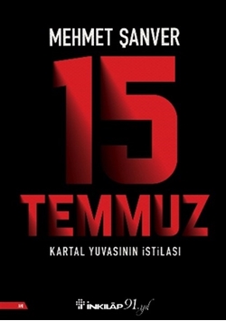15 Temmuz Kartal Yuvasının İstilası resmi