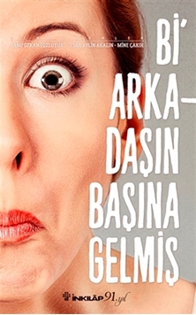 Bi Arkadaşın Başına Gelmiş resmi