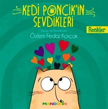 Kedi Ponçik!in Sevdikleri - Renkler resmi