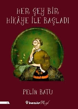 Her Şey Bir Hikâye ile Başladı resmi