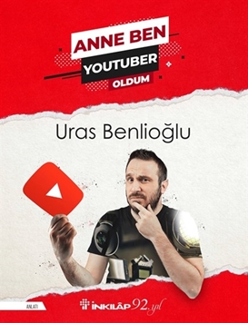 Anne Ben Youtuber Oldum resmi