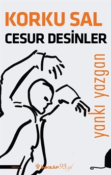 Korku Sal Cesur Desinler resmi