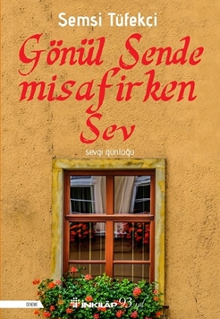 Gönül Sende Misafirken resmi