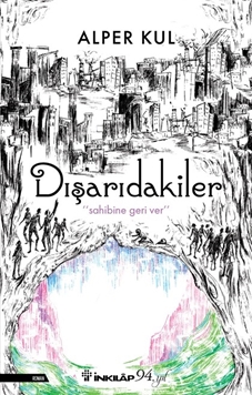 Dışarıdakiler- İmzalı resmi