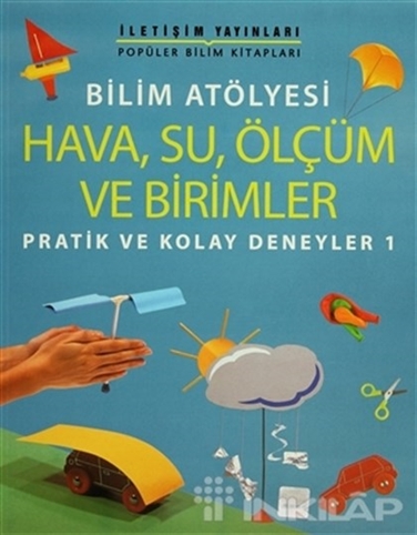 9789750507090 Bilim Atölyesi: Hava, Su, Ölçüm Ve Birimler