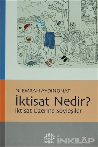 İktisat Nedir İktisat Üzerine Söyleşiler