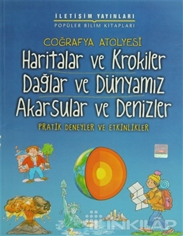 Coğrafya Atölyesi Haritalar Ve Krokiler Dağlar Ve Dünyamız