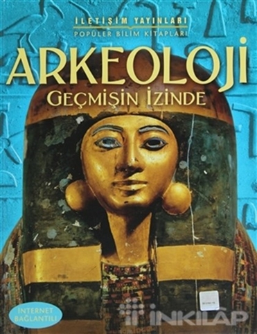 Arkeoloji Geçmişin İzinde - Popüler Bilim Kitapları