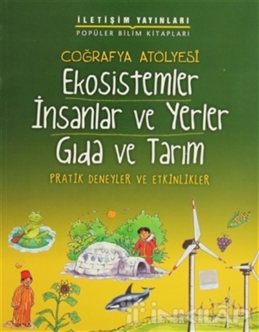 9789750507816 Coğrafya Atölyesi Ekosistemler İnsanlar Ve Yerler Gıda Ve Ta