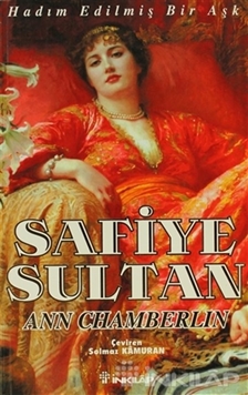Safiye Sultan 1 - Hadım Edilmiş Bir Aşk