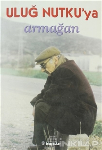 Uluğ Nutkuya Armağan