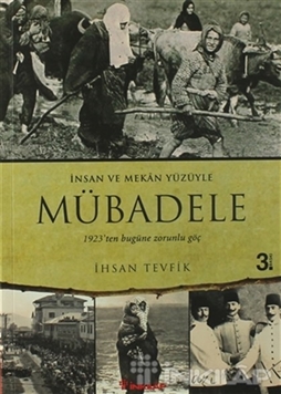 Mübadele 1923 den Bugüne Zorunlu Göç
