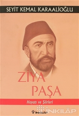 Ziya Paşa - Hayatı Ve Şiirleri