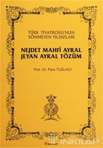 Türk Tiyatrosunun Sönmeyen Yıldızları