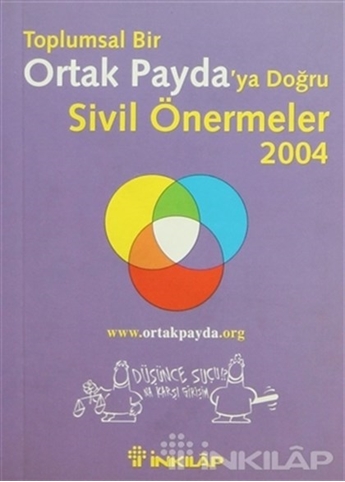 Toplumsal Bir Ortak Paydaya Doğru Sivil Önermeler