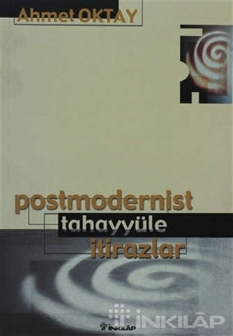 Postmodernist Tahayyüle İtirazlar