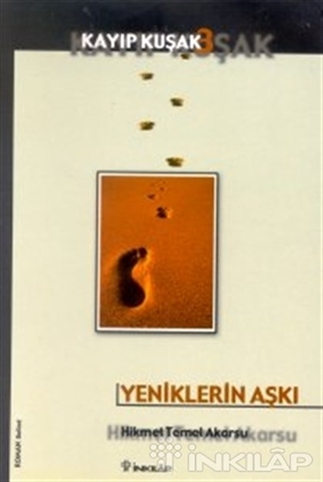 Yeniklerin Aşkı - Kayıp Kuşak 3