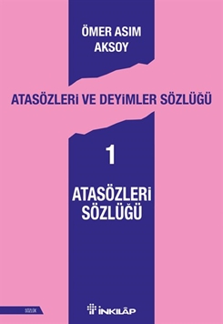 Atasözleri Sözlüğü - Atasözleri Ve Deyimler Sözlüğü 1
