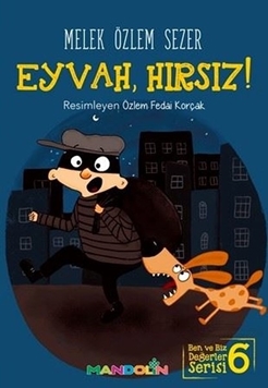 Eyvah, Hırsız! - Ben ve Biz Değerler Serisi -5 resmi