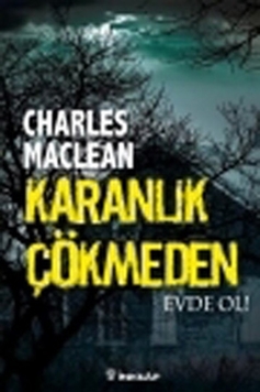 Karanlık Çökmeden Evde Ol! resmi