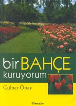 Bir Bahçe Kuruyorum resmi
