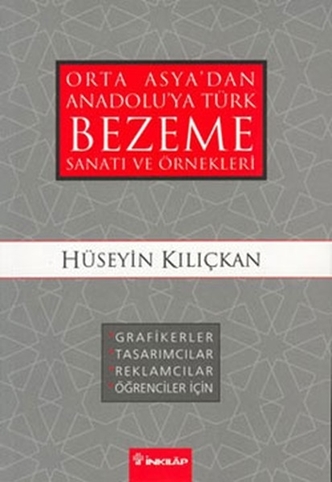 Bezeme Sanatı ve Örnekleri Orta Asya'dan Anadolu'ya Türk resmi