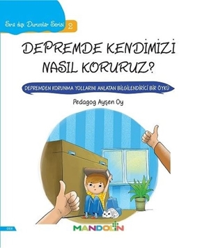 Sıra Dışı Durumlar Serisi 2 - Depremde Kendimizi Nasıl Koruruz? resmi