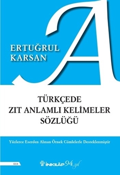 Türkçede Zıt Anlamlı Kelimeler  Sözlüğü resmi