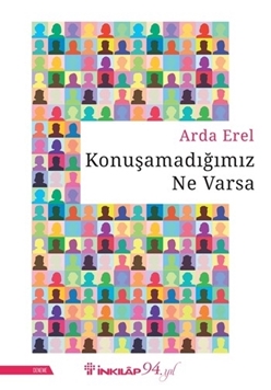 Konuşamadığımız Ne Varsa resmi