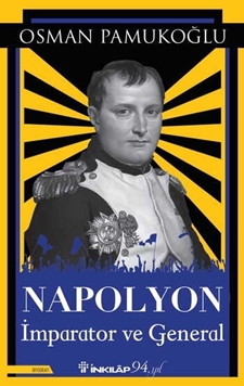 Napolyon İmparator ve General resmi