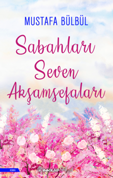Sabahları Seven Akşamsefaları resmi