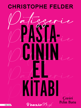 Patisserie:Pastacının El Kitabı Ciltli resmi