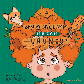 Benim Saçlarım Neden Turuncu? resmi