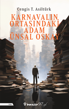 Karnavalın Ortasındaki Adam Ünsal Oskay resmi