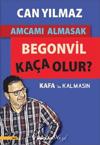 97897510449455 Amcamı Almasak Begonvil Kaça Olur? (İmzalı)